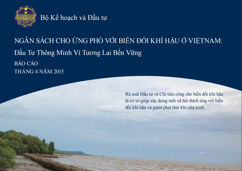 Báo cáo Rà soát Đầu tư và Chi tiêu công cho Biến đổi khí hậu của Việt Nam (CPEIR)- Tháng 04 năm 2015